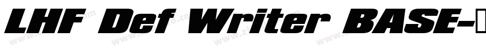 LHF Def Writer BASE字体转换